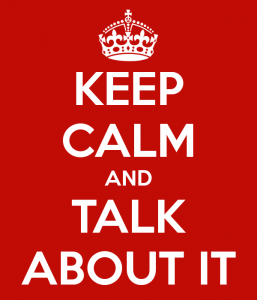 Keep Calm and Talk About It poster image