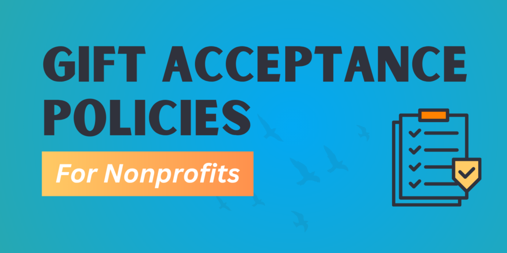 Gift Acceptance Policies