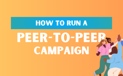 How to run a Peer-to-Peer Campaign