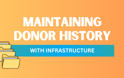 'Maintaining Donor History' title with 'With Infrastructure' in a blue bar and stacked folder icons on an orange background