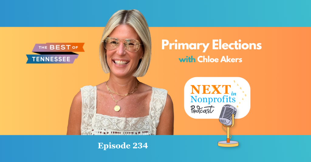 Smiling blonde woman beside "Primary Elections" title, Next in Nonprofits podcast logo, and "Episode 234" text.