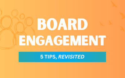 Blog: Board Engagement is a Custody Question Bold headline 'Board Engagement' with subtext '5 tips, revisited' on orange gradient background with sketched people and flying birds.